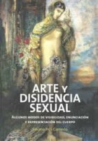 Arte Y Disidencia Sexual ( Libro Original )