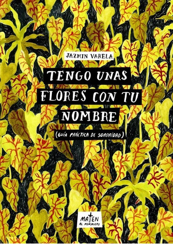 Tengo Unas Flores Con Tu Nombre - Jazmín Varela -maten Al Me