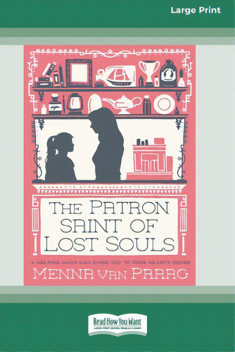 Patron Saint Of Lost Souls (16pt Large Print Edition), De Van Praag, Menna. Editorial Readhowyouwant, Tapa Blanda En Inglés