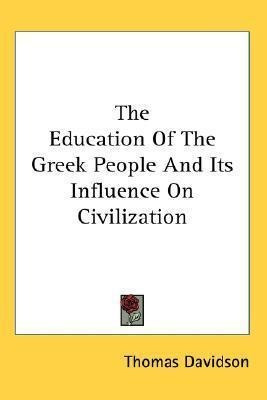 The Education Of The Greek People And Its Influence On Ci...