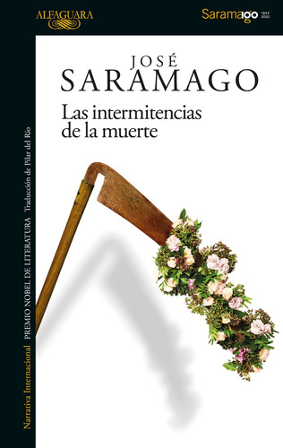 Las intermitencias de la muerte, de Saramago, José. Serie Literatura Internacional Editorial Alfaguara, tapa blanda en español, 2022