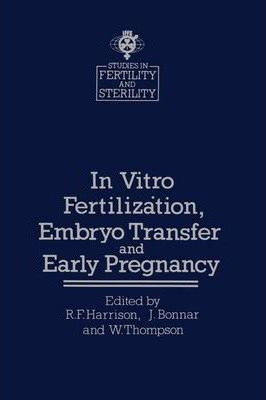 Libro In Vitro Fertilization, Embryo Transfer And Early P...