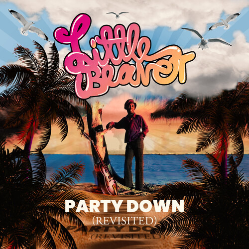 Cd Little Beaver Party Down (revisitado)