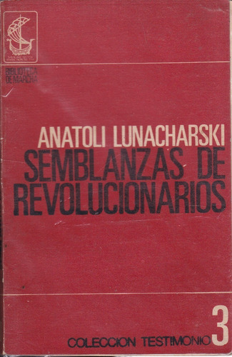 Semblanzas De Revolucionarios - Anatoli Lunacharski