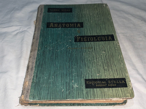 Anatomia Y Fisiologia - Jorge Vidal - Stella