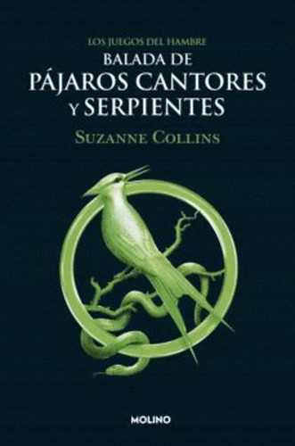 Libro Balada De Pajaros Cantores Y Serpientes 4 Los Juegos