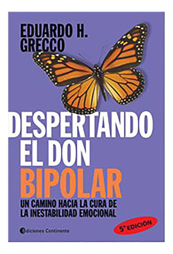 Despertando El Don Bipolar - Grecco , Eduardo - #c