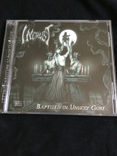 Incrust Baptized In Unholy Cannibal Corpse Cd A9