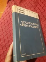 Comprar Libro Ecuaciones Diferenciales Morris Brown