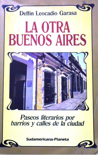 La Otra Buenos Aires Delfín Leocadio Garasa 