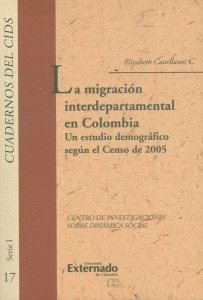 La Migración Interdepartamental En Colombia Un Estudio Demog
