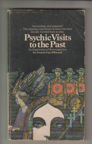 1971 Psychic Visits To The Past Gracia Fay Ellwood Escaso