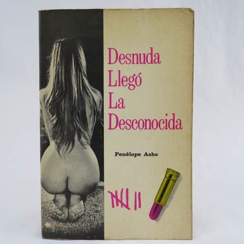 L076 Penelope Ashe -- Desnuda Llego La Desconocida