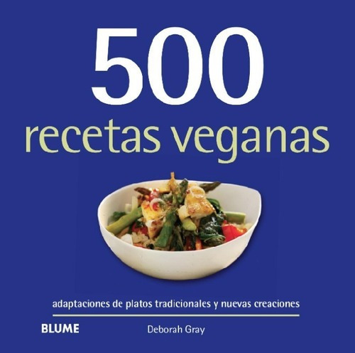 Libro 500 Recetas Veganas