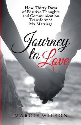 Libro Journey To Love: How Thirty Days Of Positive Though...