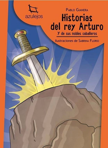 Historias Del Rey Arturo (azulejos) - Gianera Pablo