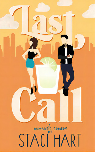 Last Call, De Hart, Staci. Editorial Createspace, Tapa Blanda En Inglés