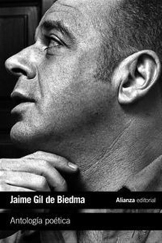Antologia Poetica - Gil De Biedma, Jaime