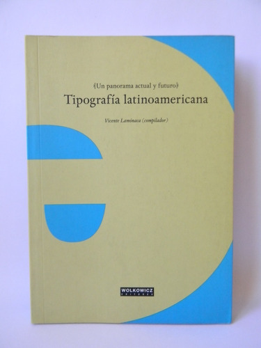 Tipografía Latinoamericana Panorama Actual V. Lamónaca