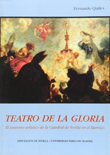 Libro Teatro De La Gloria : El Universo De La Cate  De Quile