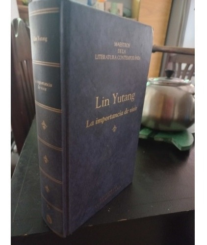 La Importancia De Vivir - Lin Yutang ( Maestros De La Lit.) (Usado)