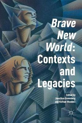 Libro 'brave New World': Contexts And Legacies - Jonathan...