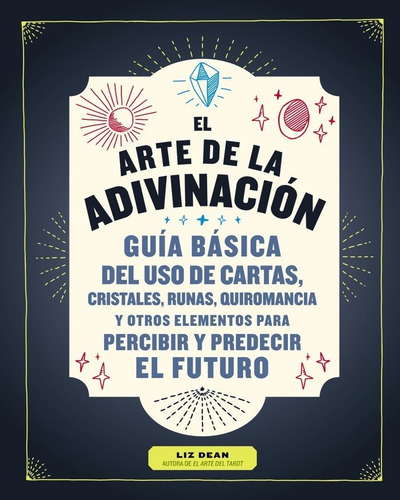 Libro El Arte De La Adivinaciã³n