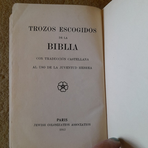 Trozos Escogidos De La Biblia Hebreo Castellano Jewish 1912