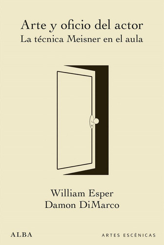 Libro: Arte Y Oficio Del Actor. Esper, William#dimarco, Damo