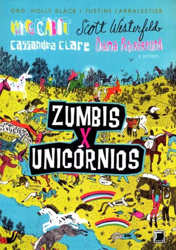 Zumbis x unicórnios, de Labastier, Justine. Editora Record Ltda., capa mole em português, 2012