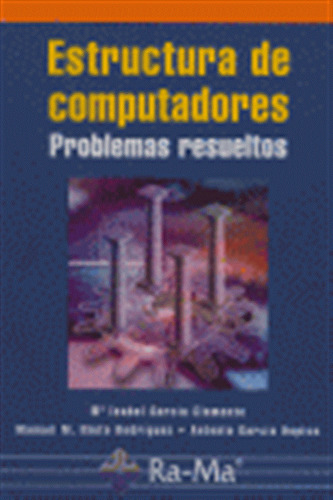 Estructura De Computadores - Garcia/nieto/garcia