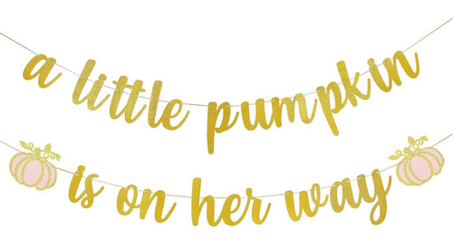 A Little Pumpkin Is On Her Way Banner Para Decoración ...