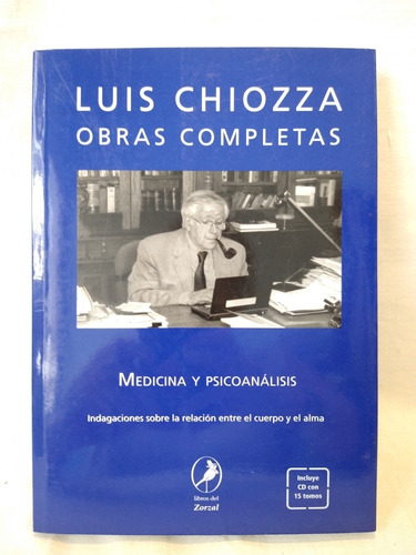 Obras Completas Con Cd - Luis Chiozza - Del Zorzal - B
