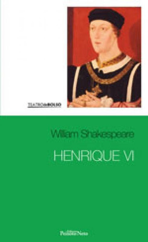 Henrique Vi - Vol. 28, De Shakespeare, William. Editora Peixoto Neto, Capa Mole, Edição 1ª Edição - 2017 Em Português