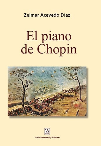 El Piano De Chopin - Acevedo Diaz, Zelmar