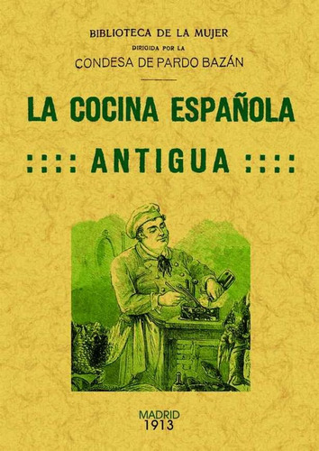 Cocina Española Antigua,la - Pardo Bazan,emilia