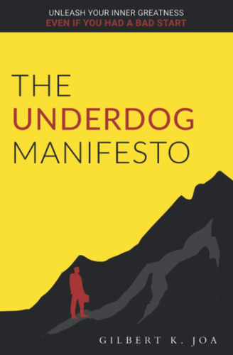 Libro En Inglés: The Underdog Manifesto: Cómo Dar Rienda Sue