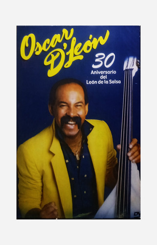 Oscar D'león - 30 Aniversario Del León De La Salsa 