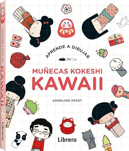 Libro Muñecas Kokeshi Kawaii De Parot Annelore Ilus Books