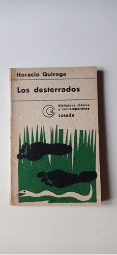 Los Desterrados Horacio Quiroga Losada