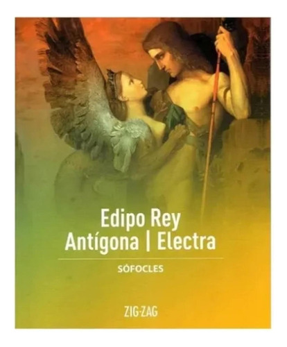 Edipo Rey Antigona Electra