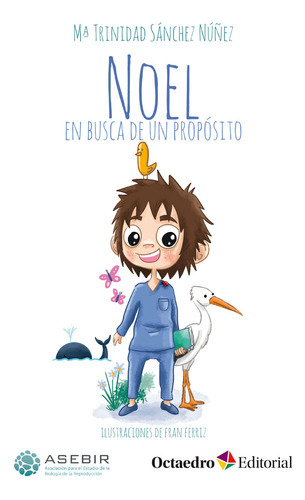 Noel En Busca De Un Propósito - Sánchez Núñez  - * 