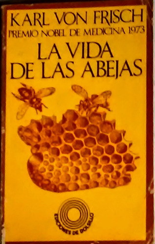 La Vida De Las Abejas Karl Von Frish