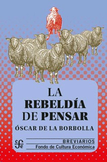 Libro Rebeldía De Pensar, La Nvo