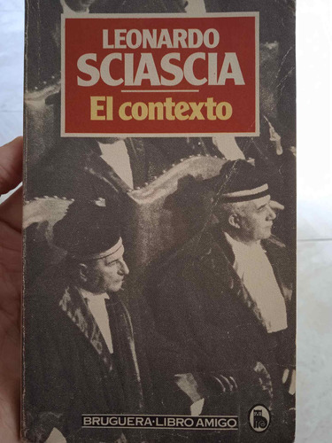 El Contexto. Una Parodia (novela Policial) Leonardo Sciascia