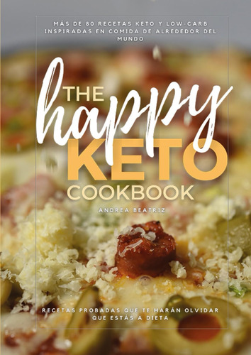 Libro: The Keto Cookbook: Recetas Probadas Que Te Harán Olvi