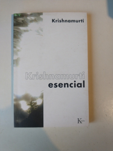 Krishnamurti Esencial Krishnamurti