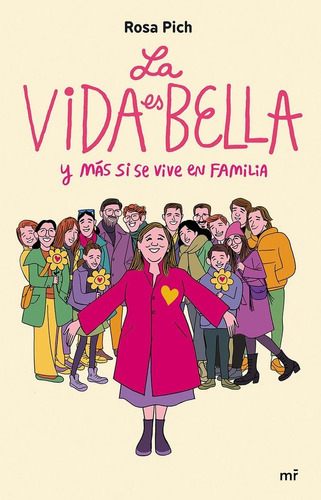 Libro La Vida Es Bella - Rosa Pich