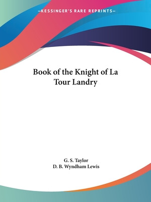 Libro Book Of The Knight Of La Tour Landry - Taylor, G. S.