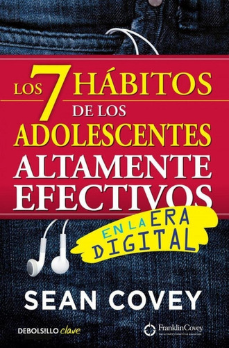 Libro: Los 7 Hábitos De Los Adolescentes Altamente Efectivos